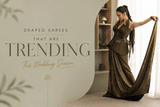 Draped Sarees That Are Trending This Wedding Season